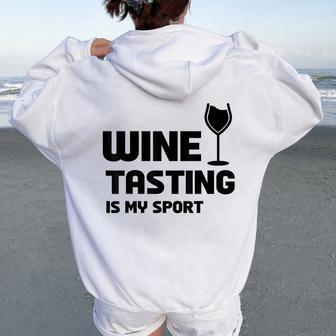 Wine Tasting Is Myport 面白いワインの名言 レディース オーバーサイズ パーカー バックプリント - Kawaiitshirt