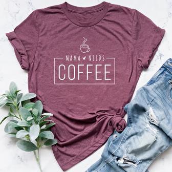 Mama Needs Coffee Mommy Family Nana Gigi Women Wife Women's Heather T-Shirt | Mazezy