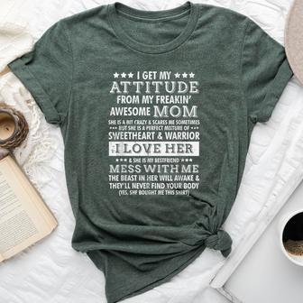 I Get My Attitude From My Mom Daughter Bella Canvas T-shirt - Thegiftio