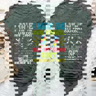 Autistic I May Be Non Verbal But My Nana Ain't Remember That Bella Canvas T-shirt | Mazezy