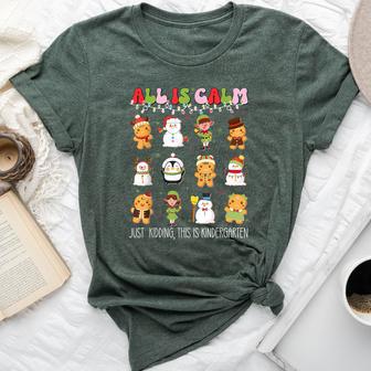 All Is Calm Kindergarten Teacher Christmas Teach Merry Xmas Bella Canvas T-shirt | Mazezy