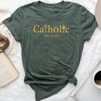 Christian Catholic Since 33 AD Cross Chalice & Crown Bella Canvas T-shirt | Mazezy