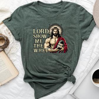 Christian Workout Fitness Jesus Muscle Lord Show Me The Whey Bella Canvas T-shirt - Thegiftio UK