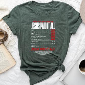 Christian Receipt Jesus Paid It All Romans 6 Bella Canvas T-shirt - Thegiftio UK