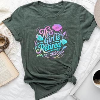 This Girl Is Retired Est 2026 Retirement Vibes Bella Canvas T-shirt - Thegiftio UK