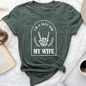 I'm A Slut For My Wife On Back Bella Canvas T-shirt - Thegiftio