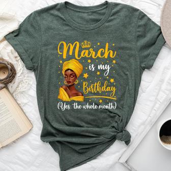 March Is My Birthday Headwrap Afro Woman Birthday Queen Bella Canvas T-shirt - Thegiftio UK