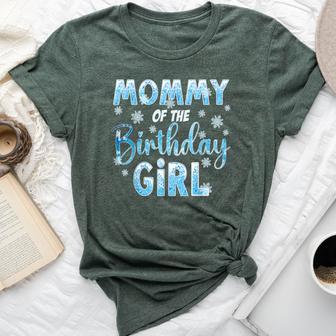Mommy Of The Birthday Girl Snowflakes Themed Matching Bella Canvas T-shirt - Thegiftio UK