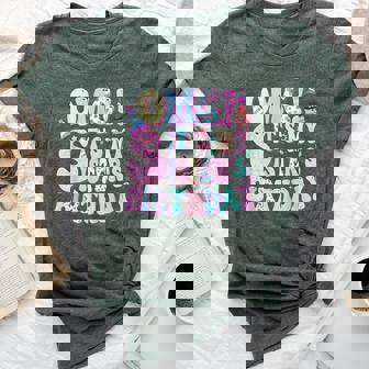 Omg It's My Sister's Birthday Birthday For Sister Bella Canvas T-shirt | Mazezy