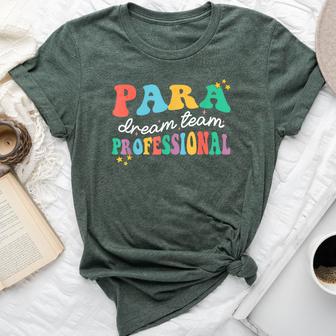 Para Paraprofessional Dream Crew Team Back To School Teacher Bella Canvas T-shirt - Thegiftio UK
