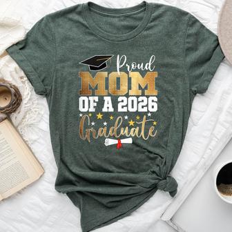 Proud Mom Of A 2026 Graduate Mom Graduation 2026 Mother Bella Canvas T-shirt - Thegiftio UK