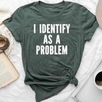 Sarcasm s Inc I Identify As A Problem Distressed Text Sarcastic Bella Canvas T-shirt - Thegiftio UK