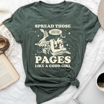 Spread Those Pages Like A Good Girl Smutty Spicy Book Bella Canvas T-shirt - Thegiftio UK