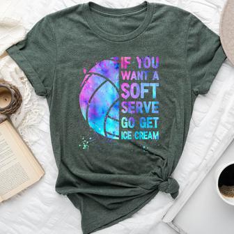 Volleyball N Girls If You Want A Soft Serve Bella Canvas T-shirt - Thegiftio UK