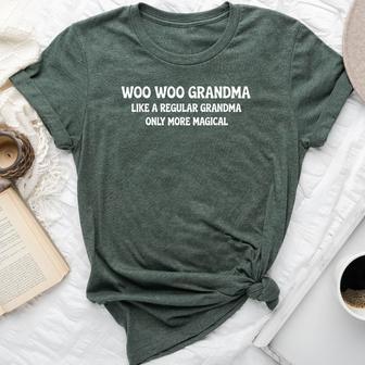 Woo Woo Grandma Like A Regular Grandma Only More Magical Bella Canvas T-shirt | Mazezy