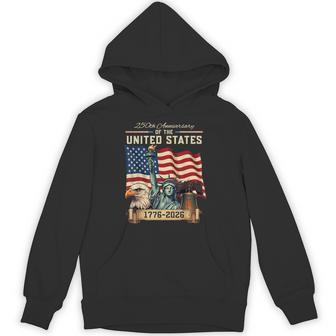 250 Anniversary Usa 250Th Us Flag Patriotic 4Th Of July Hoodie - Thegiftio UK