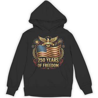 250Th American Anniversary Independence 250 Years Of Freedom Hoodie - Thegiftio UK