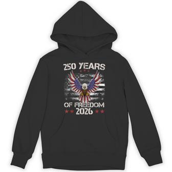 4Th Of July Patriotic 250Th Anniversary 250 Years Freedom Hoodie - Thegiftio UK