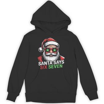 6 7 Meme Six Seven Christmas 6-7 Meme Santa Says 67 Hoodie - Thegiftio UK