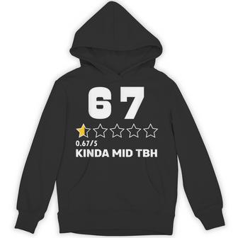 67 Rating Meme Six Seven Kinda Mid Tbh Aura Energy Hoodie - Thegiftio UK