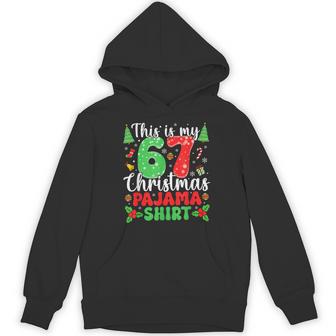 This Is My 67 Pajama Six Seven Christmas 67Th Birthday Hoodie - Thegiftio UK