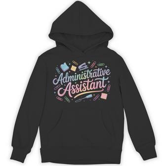 Admin Assistant Appreciation Administrative Assistant Hoodie - Thegiftio UK