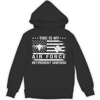 This Is My Air Force Retirement Uniform US Veteran USAF Tank Top Unisex Hoodie | Mazezy