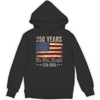American Flag 250Th Anniversary 1776 2026 Hoodie - Thegiftio UK