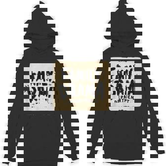 Awesome Family Drama Department Graphic Unisex Hoodie | Mazezy