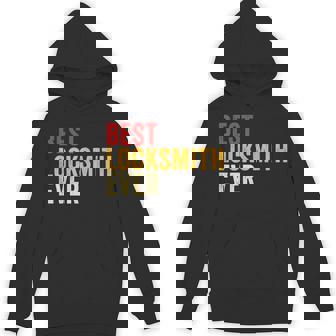 Best Locksmith Ever Lock Picker Locksmithing Unisex Hoodie | Mazezy