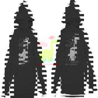 Brontosaurus For Christmas Only A Brontosaurus Will Do Unisex Hoodie | Mazezy