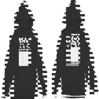 Bruh I'm 18 Year Old 18Th Birthday Boy Sign My Hoodie - Monsterry