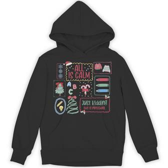All Is Calm Just Kidding This Is Preschool Stamps Teacher Unisex Hoodie | Mazezy