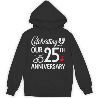 Celebrating Our 25Th Wedding Anniversary Marriage 25 Years Hoodie - Thegiftio UK
