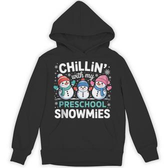 Chillin' With My Preschool Snowmies Teacher Christmas Xmas Tank Top Unisex Hoodie | Mazezy