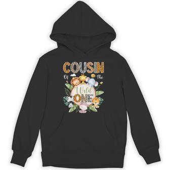 Cousin Of The Wild One 1St Birthday Safari Jungle Animal Hoodie - Monsterry