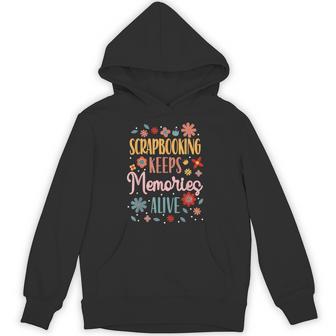 Crafty Scrapbooking Scrapbooker Crafters Scrapbook Hoodie - Thegiftio UK