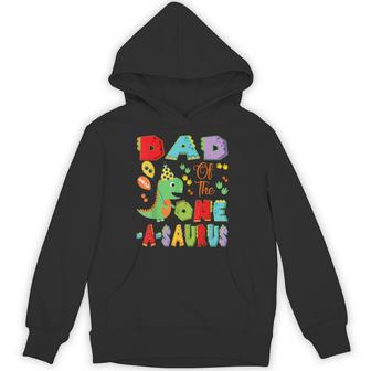 Dad Of The One-A-Saurus 1St Birthday Boy Dinosaur Hoodie - Thegiftio