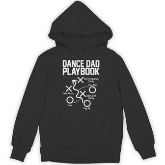 Dance Dad Comp Playbook Dancing Daddy Proud Dancer Dad Hoodie - Thegiftio UK