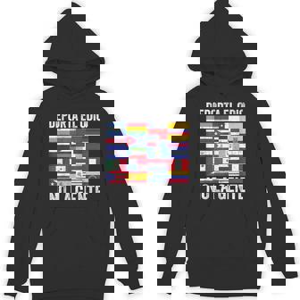 Deporta El Odio No La Gente Latin America Unity Hispanic Unisex Hoodie | Mazezy