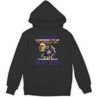 The Devil Whispered To Me I'm Coming For You Skeleton Hoodie - Thegiftio UK