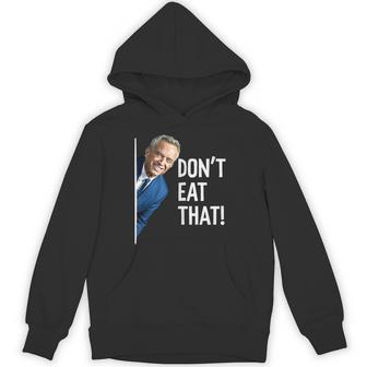 Don't Eat That RFK Jr Tank Top Unisex Hoodie - Monsterry