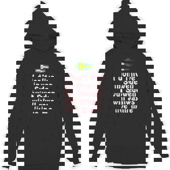 i Don't Live In Sweden But Sweden Will Always Live In Me Tank Top Unisex Hoodie | Mazezy