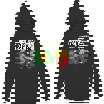 Dude I Am So Baked I Know Dude I Feel Totally Fried Potato Unisex Hoodie | Mazezy