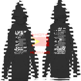 East Timor I Love My Hot East Timorese Husband Unisex Hoodie | Mazezy