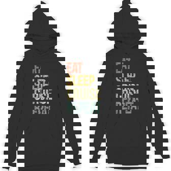 Eat Sleep Cruise Repeat Family Couple Beach Holiday Vacation Hoodie - Monsterry