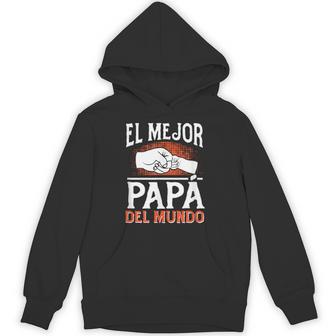 El Mejor Papá Del Mundo World's Best Dad Fathers Day Spanish Hoodie - Thegiftio UK