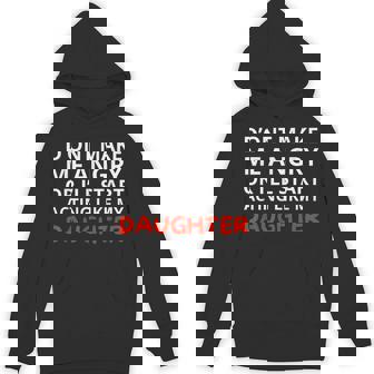 Family Quote Humor Acting Like My Daughter Unisex Hoodie | Mazezy