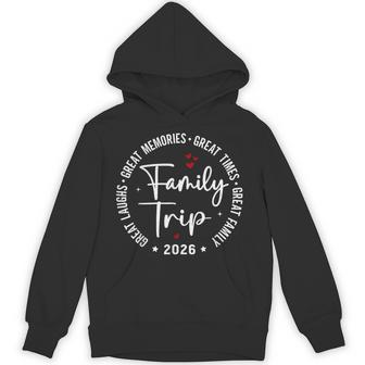 Family Trip Vacation 2026 Matching Group Hoodie - Thegiftio UK