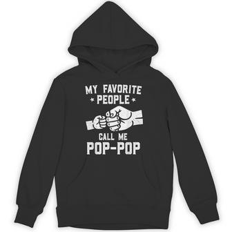 My Favorite People Call Me Pop-Pop Fist Bump Pop-Pop Hoodie - Thegiftio UK